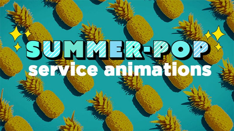 Summer-Pop Service Animations